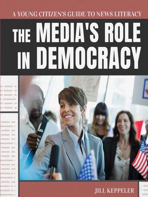 cover image of The Media's Role in Democracy